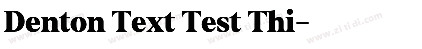 Denton Text Test Thi字体转换